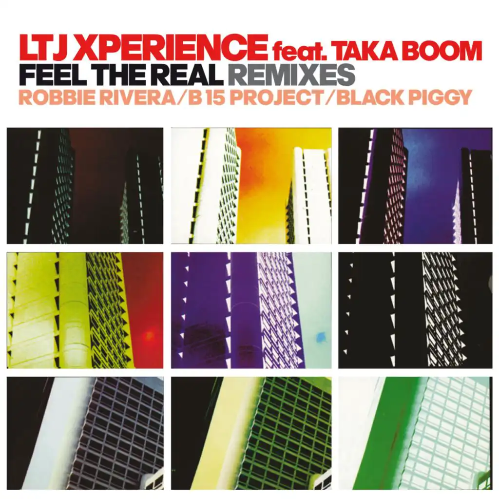 Feel The Real (LTJ Xperience Remix) [feat. LTJ x-perience]