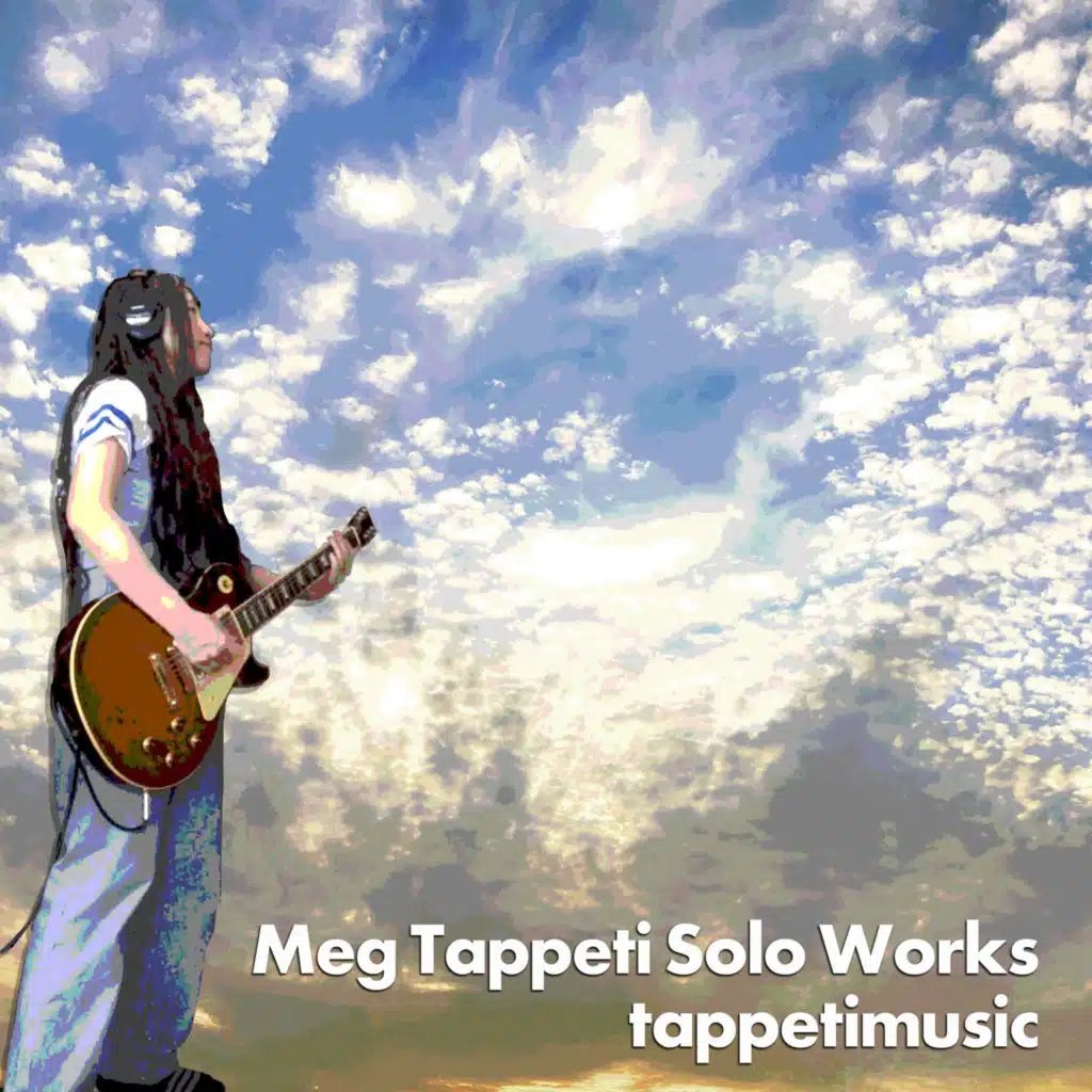 Meg Tappeti Solo Works