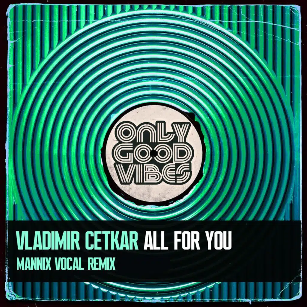 All for You (Mannix Vocal Remix)