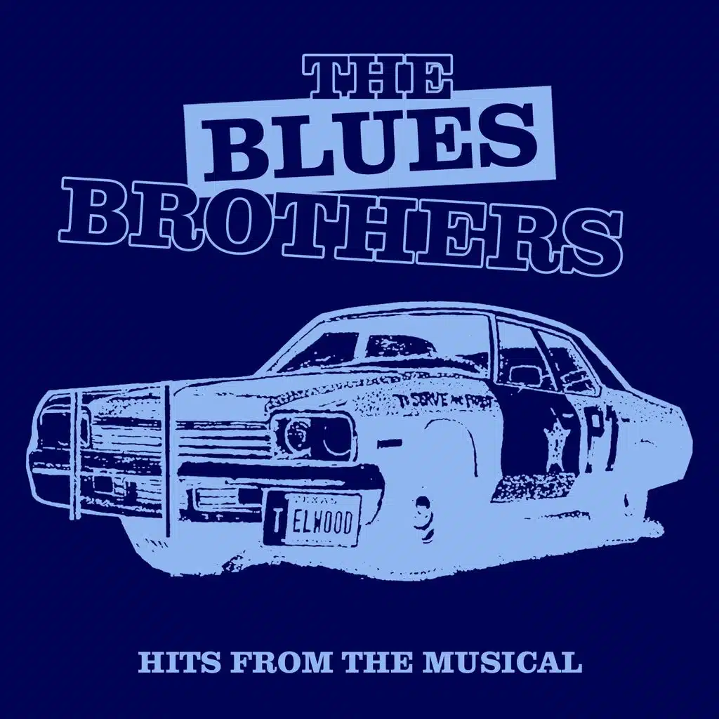 The Bues Brothers (Hits from the Musical)
