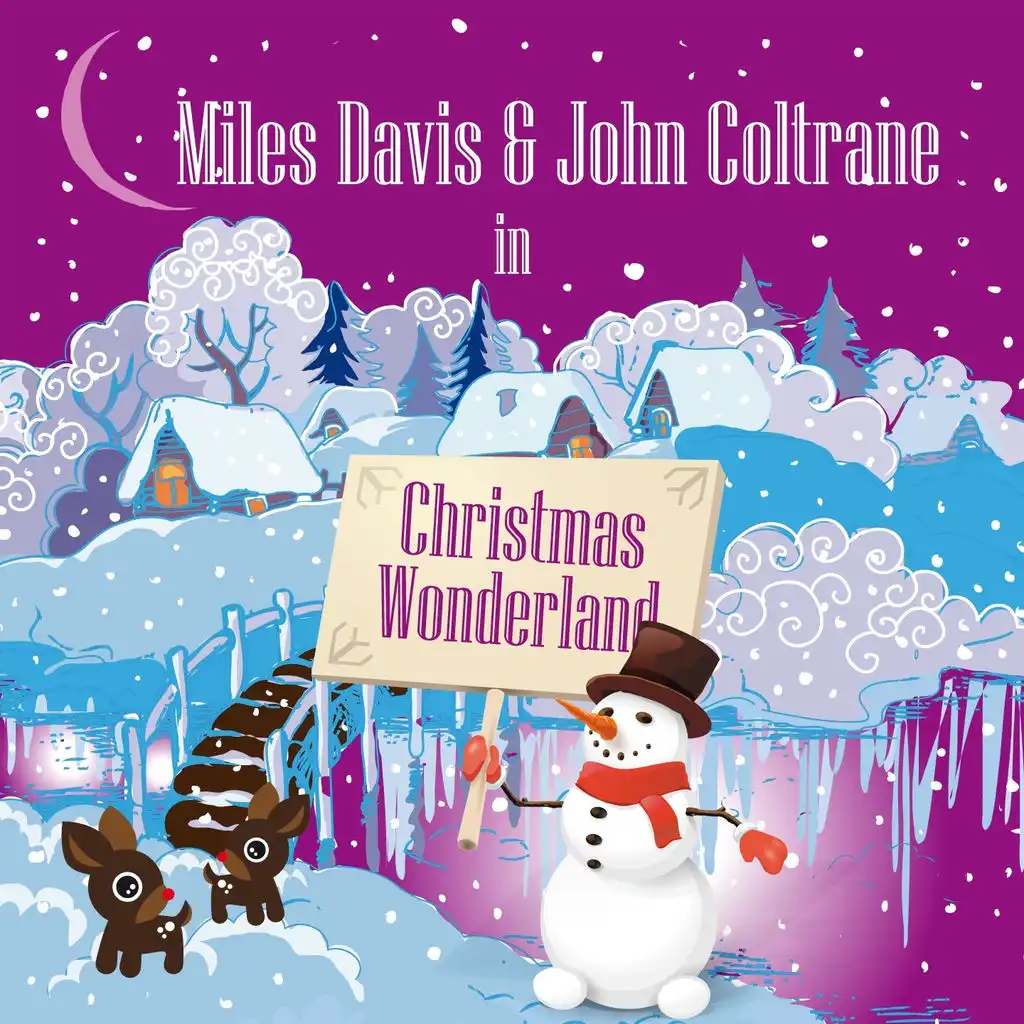 Miles Davis & John Coltrane in Christmas Wonderland