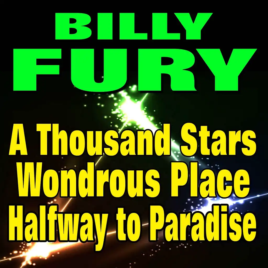 A Thousand Stars, A Wondrous Place, Halfway to Paradise (Original Artist Original Songs)