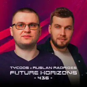 Ruslan Radriges & Tycoos