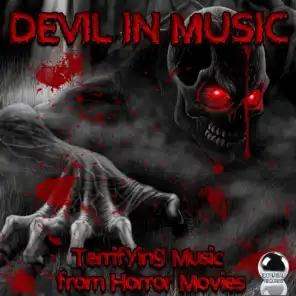 Devil in Music (Terrifying Music from Horror Movies)