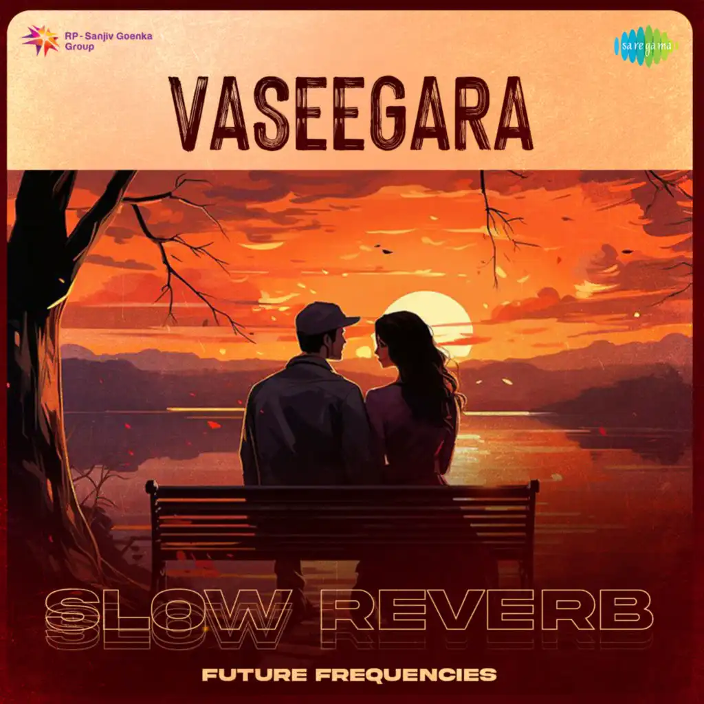 Vaseegara (Slow Reverb) [feat. Future Frequencies]