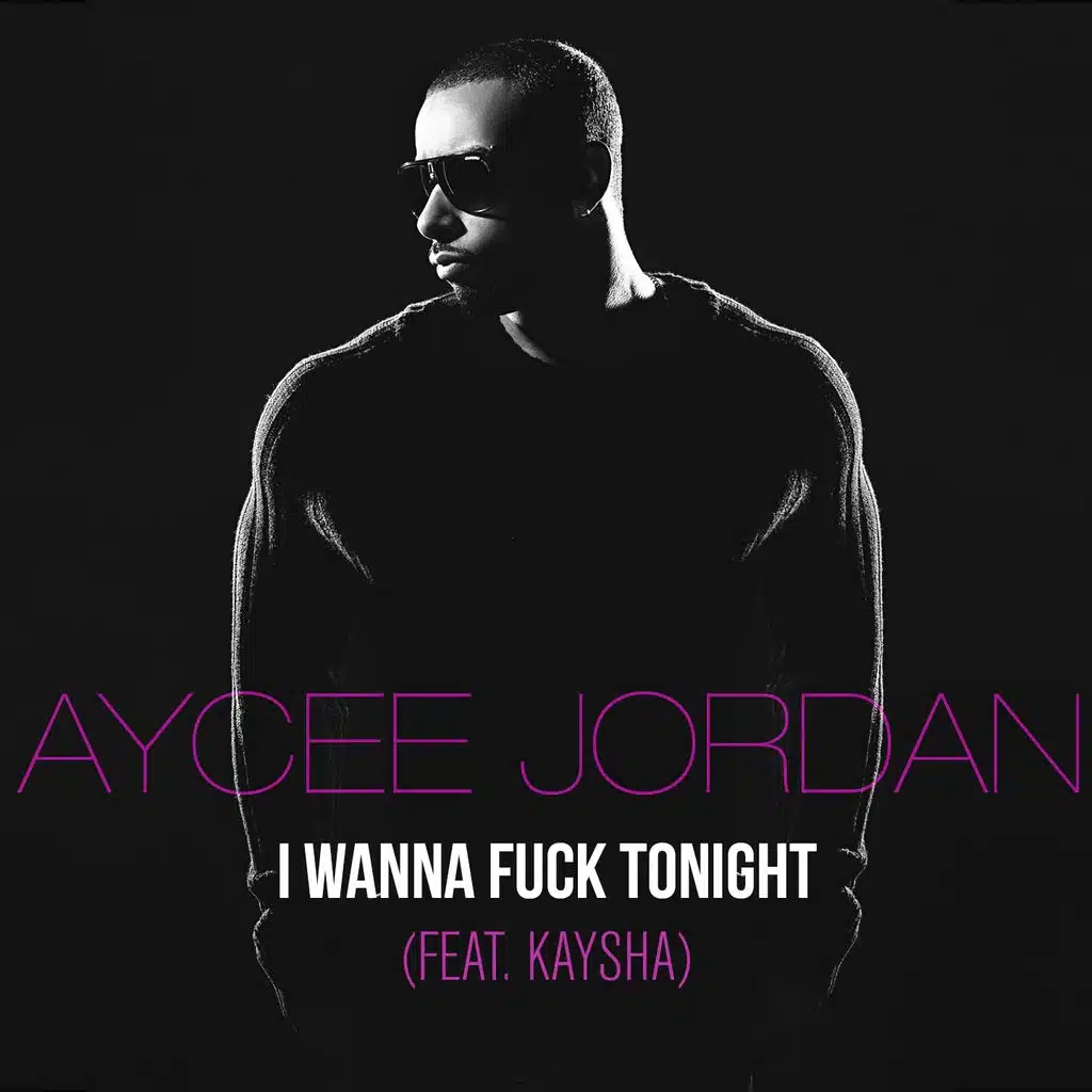 I Wanna Fuck Tonight (Kaysha's Rnb Remix)