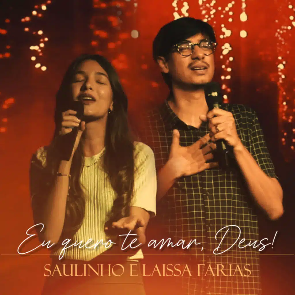 Eu Quero Te Amar, Deus! (feat. Laissa Farias)