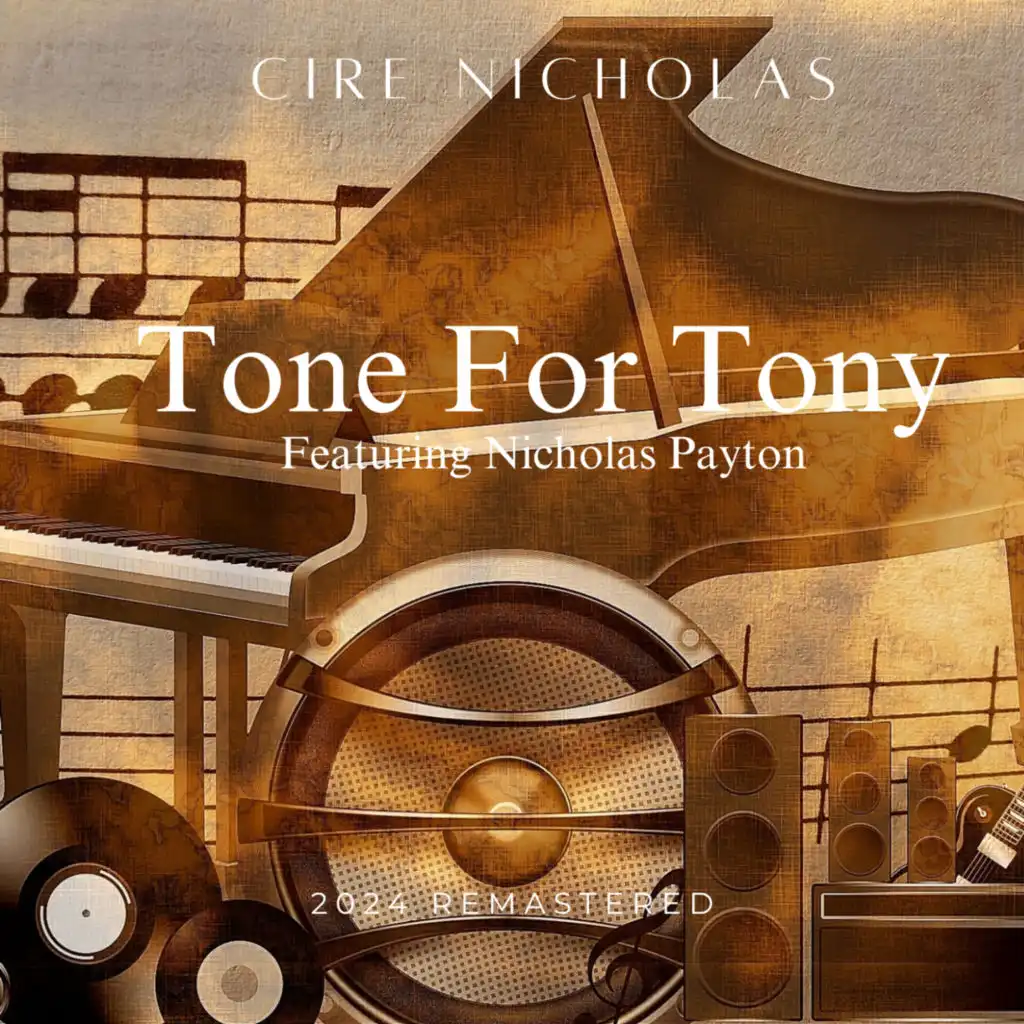 Tone for Tony (2024 Remastered) [feat. Nicholas Payton]