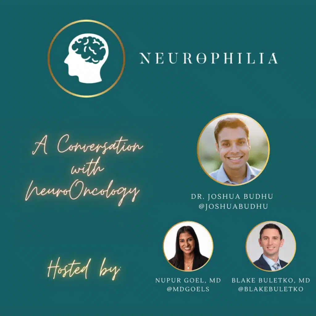A Conversation with Dr. Joshua Budhu: The Subspecialty of Neuro-Oncology
