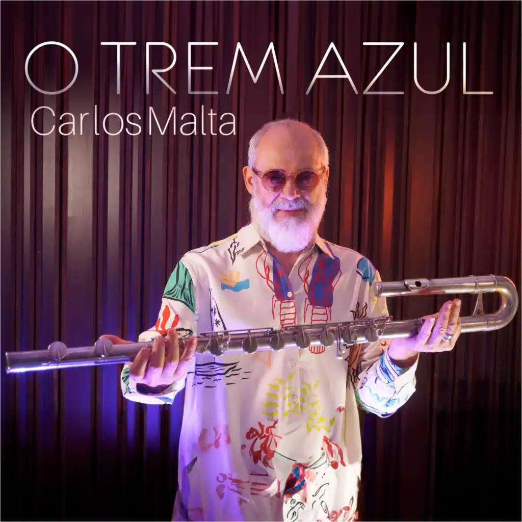 O Trem Azul (feat. Matu Miranda, Antonio Fisher-Band & Tunico)