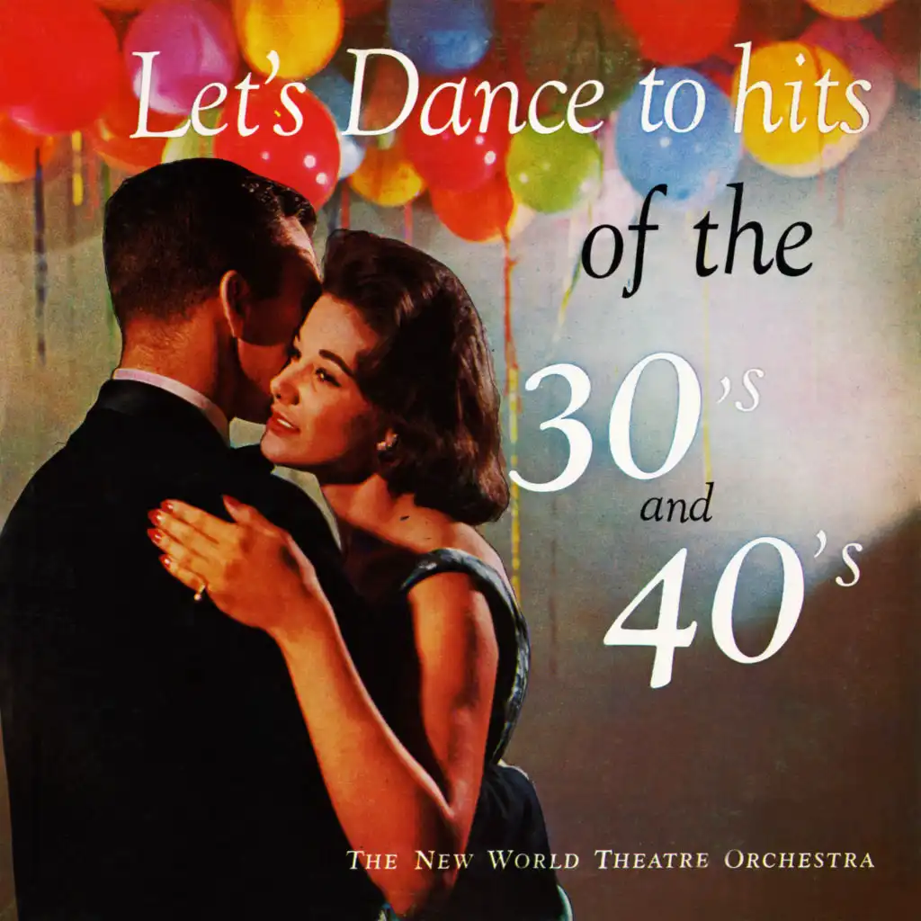 Let's Dance to Hits of the 30's and 40's (Remastered from the Original Somerset Tapes)