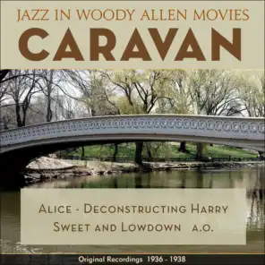 Caravan (Jazz in Woody Allen Movies - Original Recordings 1931 - 1936)