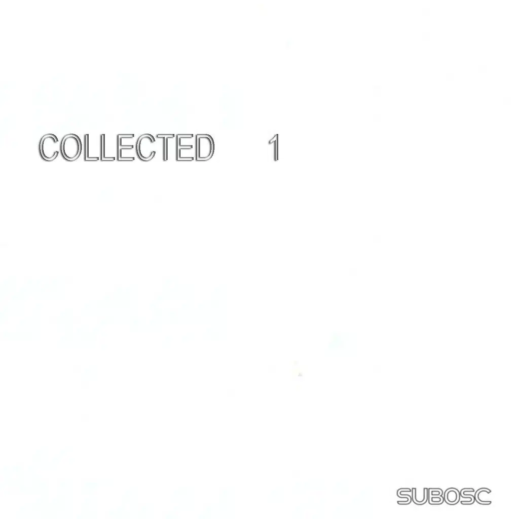 Collected, Vol. 1