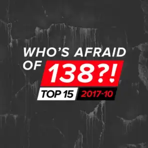 Who's Afraid Of 138?! Top 15 - 2017-10