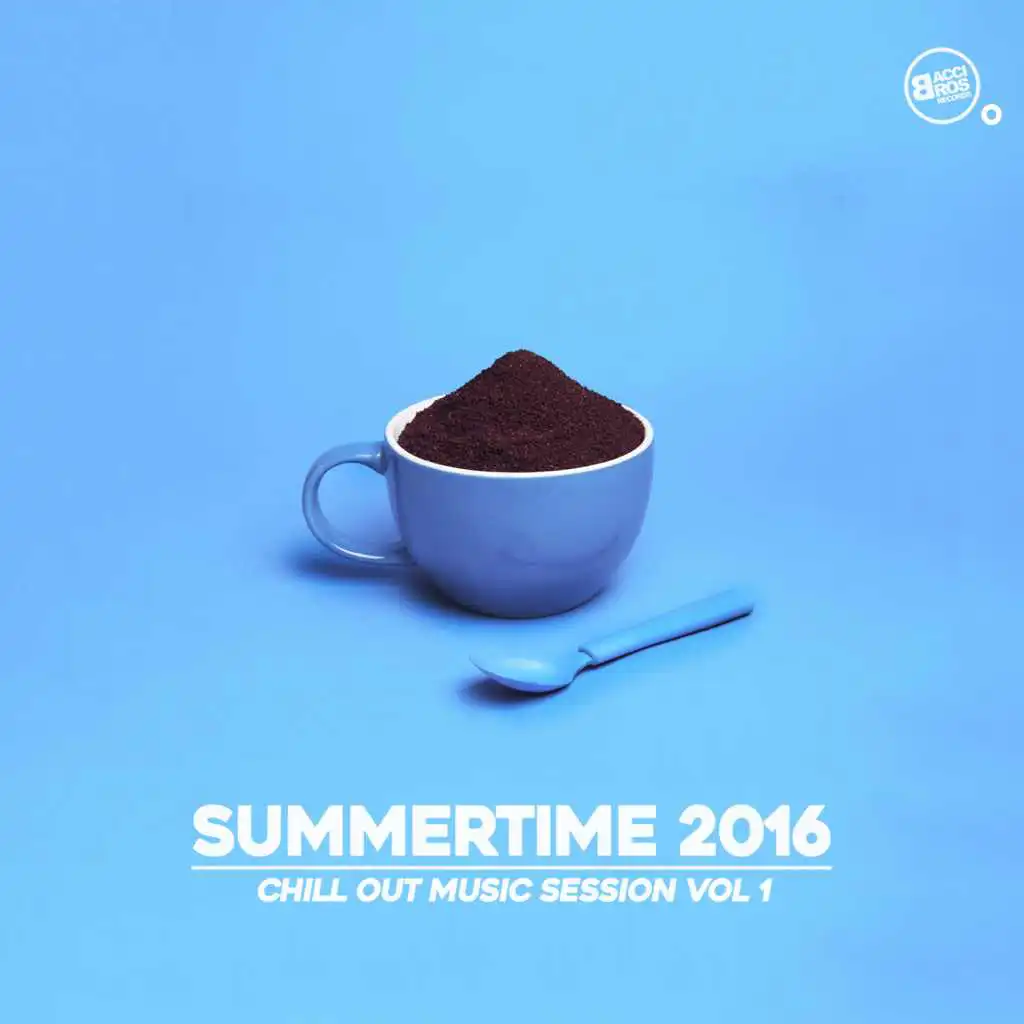 Summertime 2016 - Chill out Music Session, Vol. 1