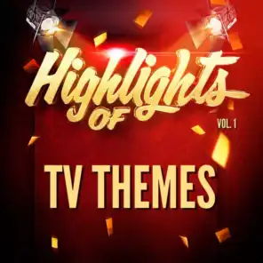 Highlights of Tv Themes, Vol. 1