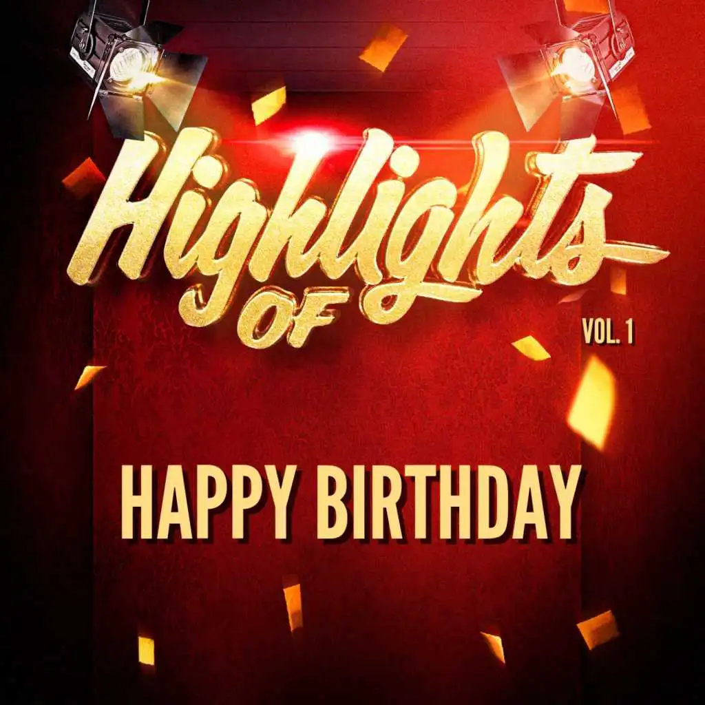 Highlights of Happy Birthday, Vol. 1