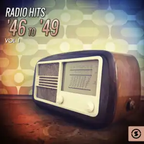 Radio Hits '46 to '49, Vol. 1