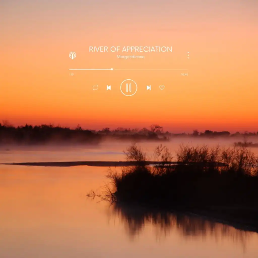 River of Appreciation