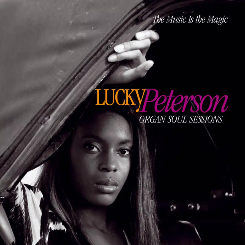 The Music Is The Magic (Organ Soul Sessions)