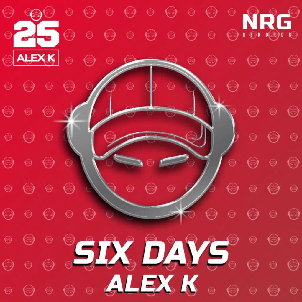 Six Days (Alex K Extended Mix)