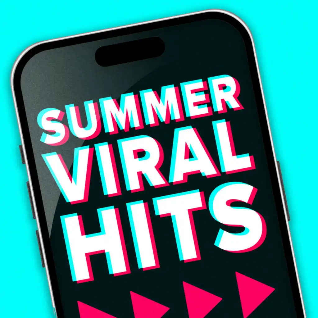 Summer Viral Hits