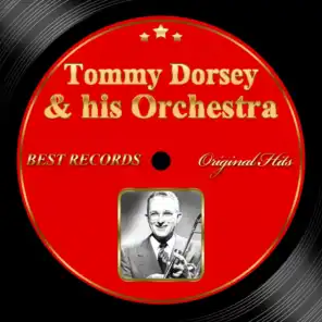 Original Hits: Tommy Dorsey & His Orchestra