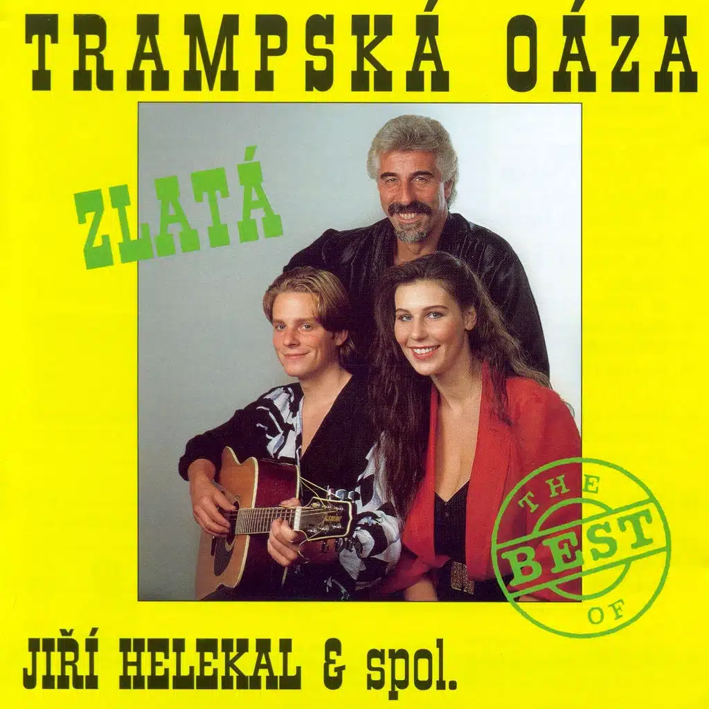 Zlatá Trampská Oáza (The Best Of)