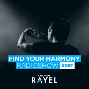 Find Your Harmony Radioshow #097
