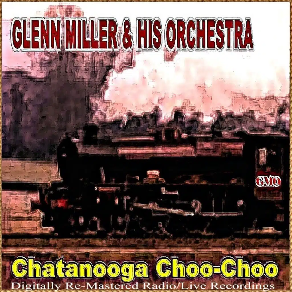 Chatanooga Choo-choo