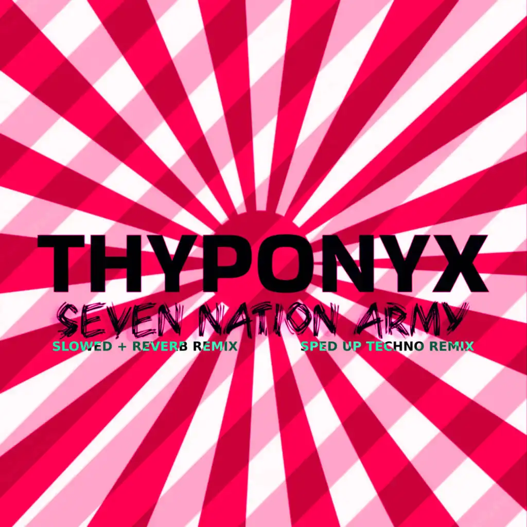 Seven Nation Army (Remixes)