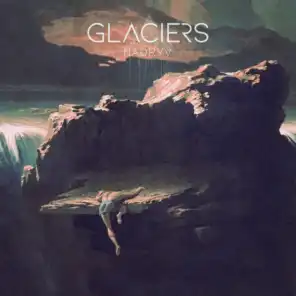 GLACIERS