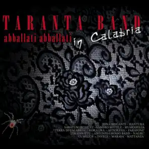 Taranta band: Abballati abballati (In calabria)