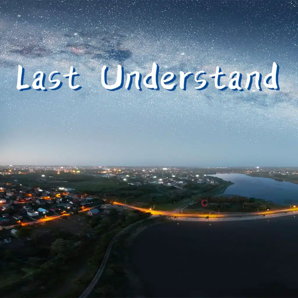 Last Understand