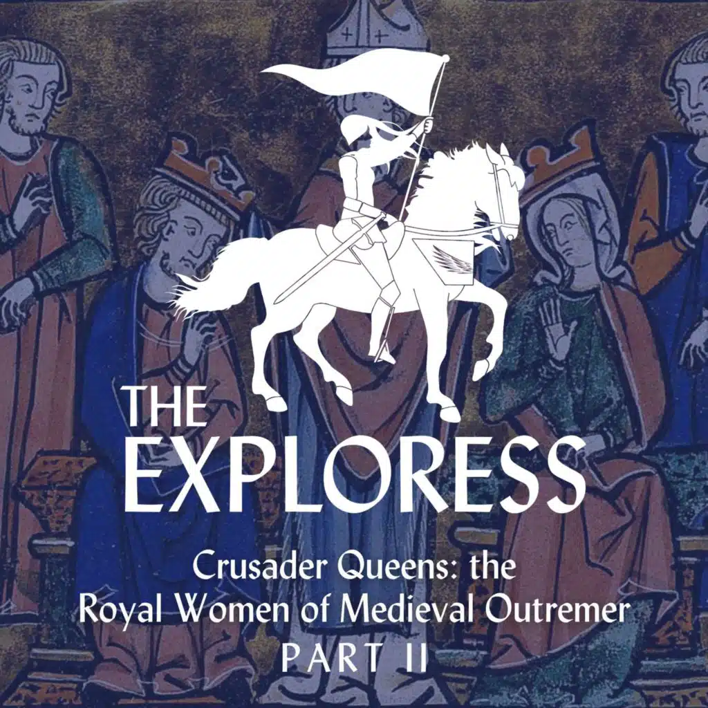 The Crusader Queens, Part 2