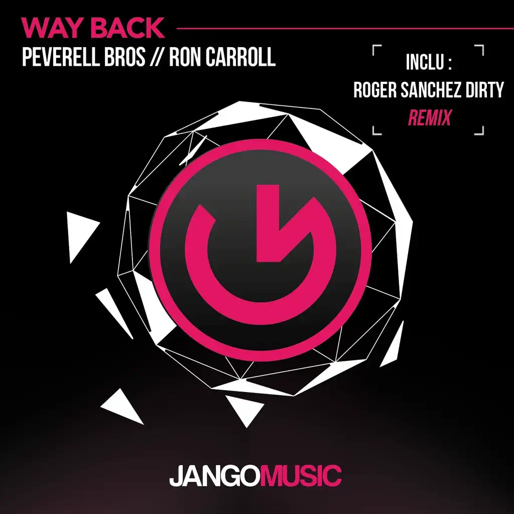 Way Back (Roger Sanchez Dirty Beats Dub Remix)
