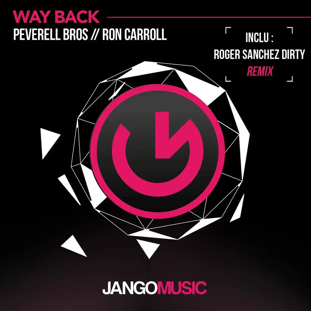 Way Back (Roger Sanchez Dirty Beats Acapella)