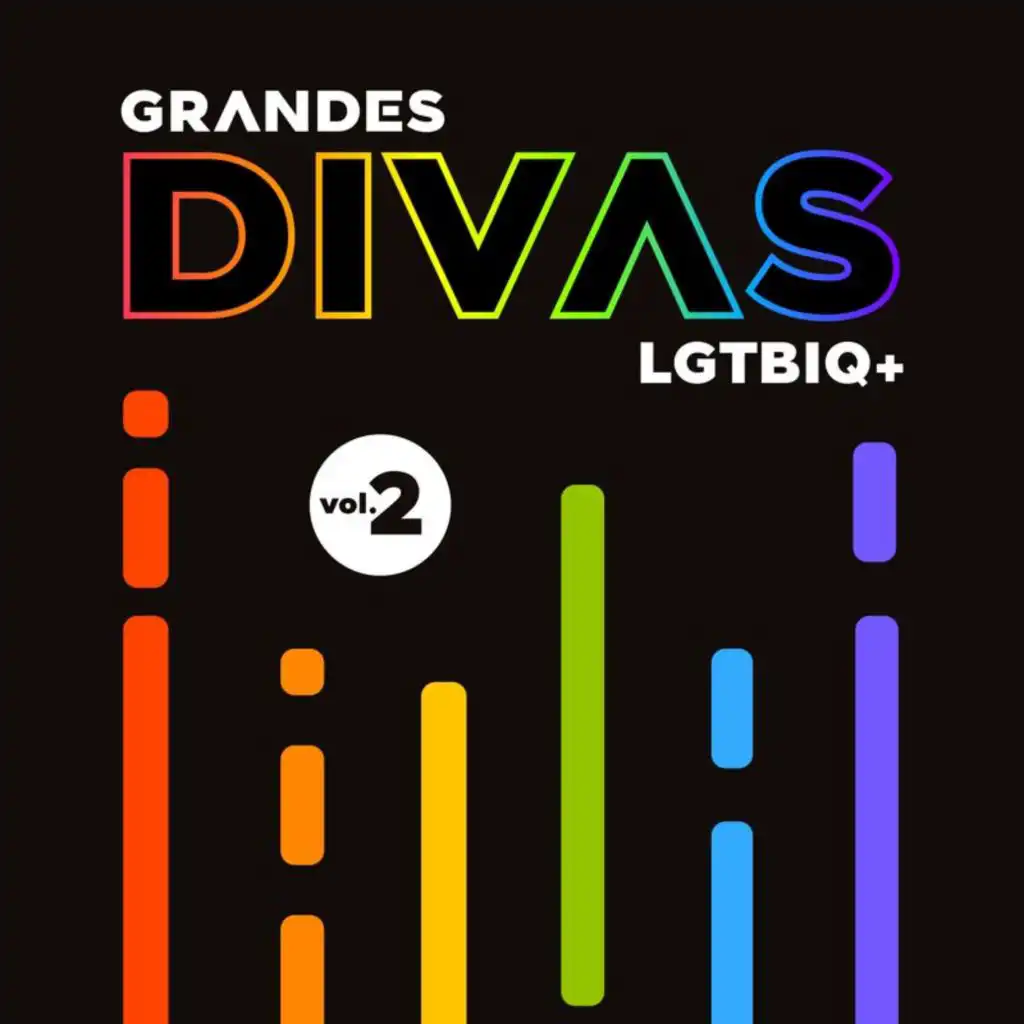 Grandes Divas LGTBIQ+ Vol.2