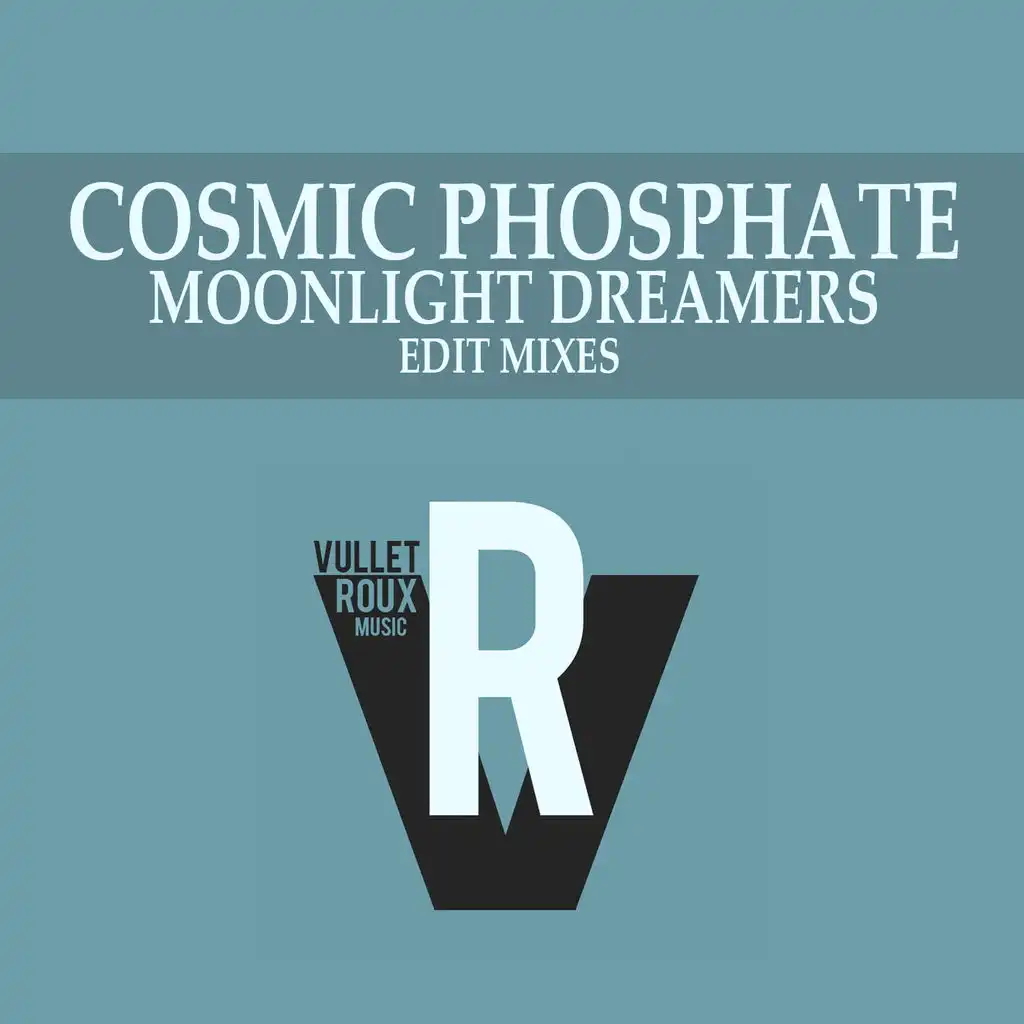 Moonlight Dreamers (Edit Mixes)