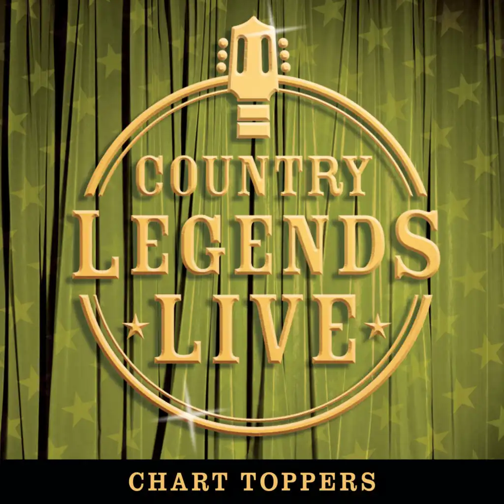 Country Legends Live Chart Toppers