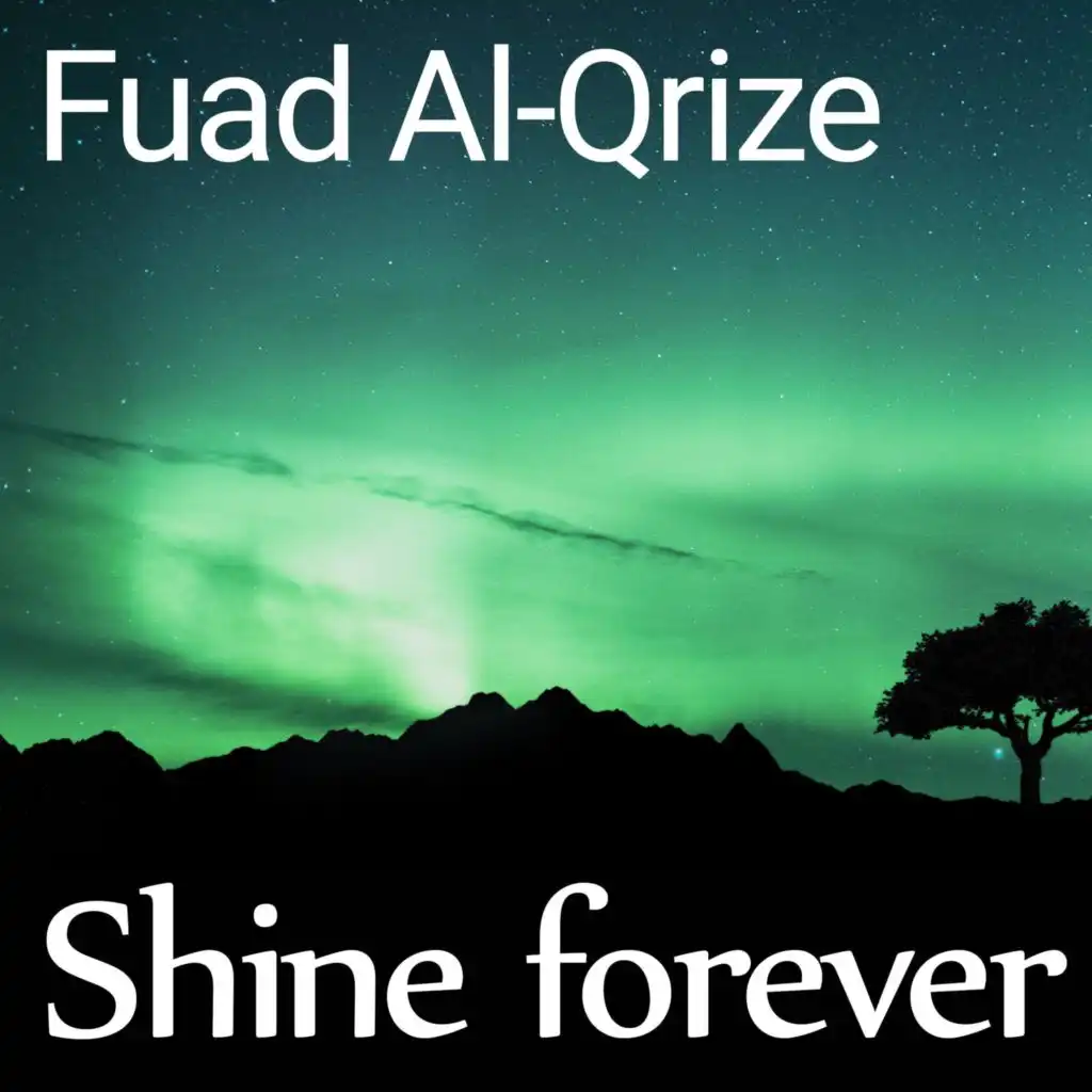 Shine forever