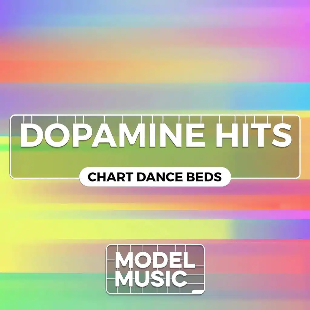 Dopamine Hits - Chart Dance Beds