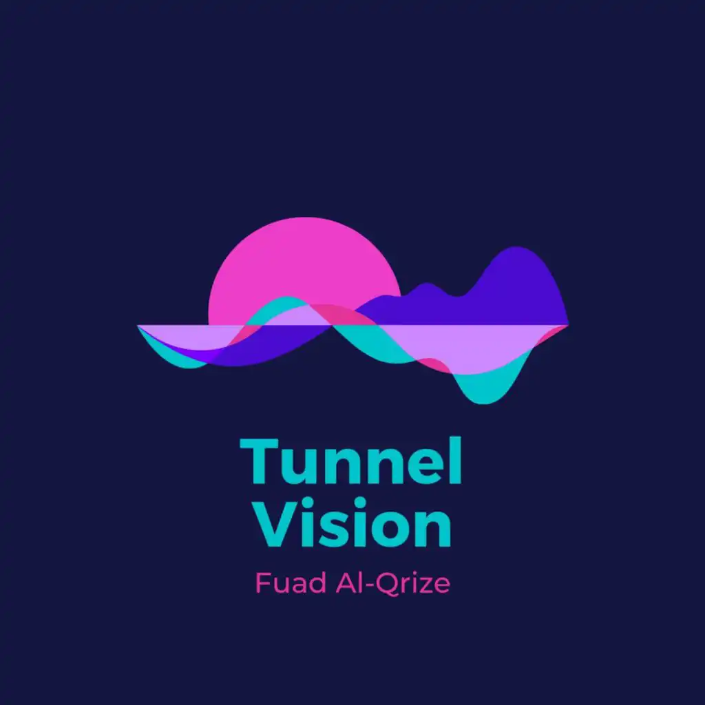 Tunnel Vision