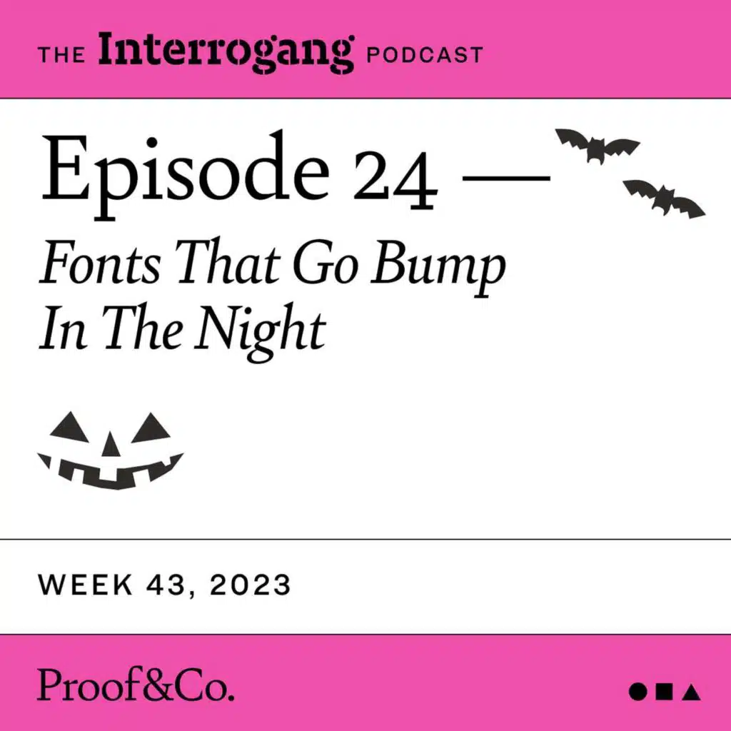 Week 43 - Fonts That Go Bump In The Night