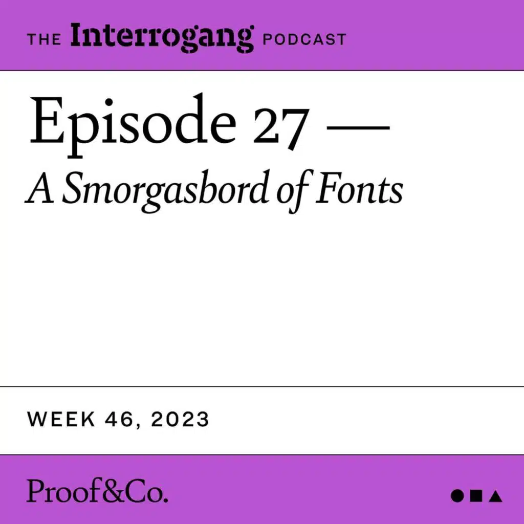 Week 46 - A Smorgasbord of Fonts