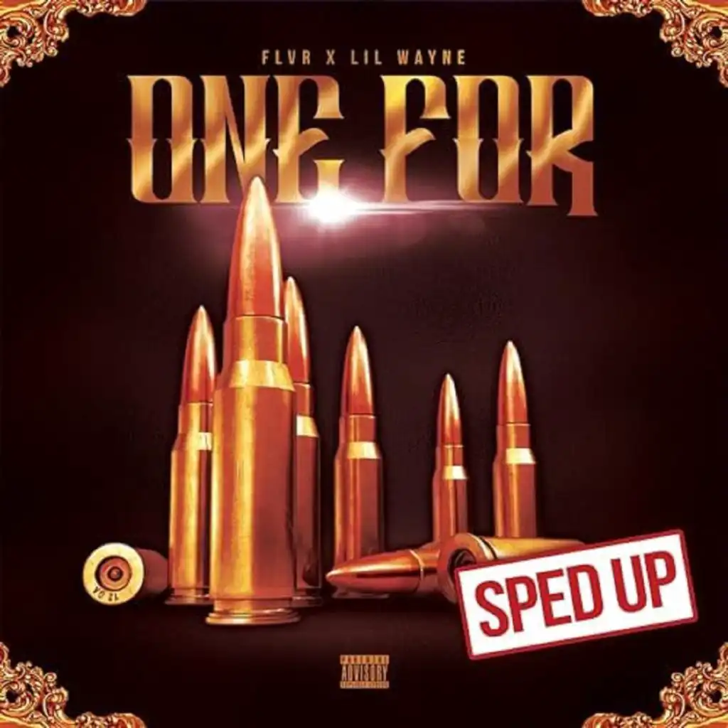 One For (Sped Up) [feat. Lil Wayne]