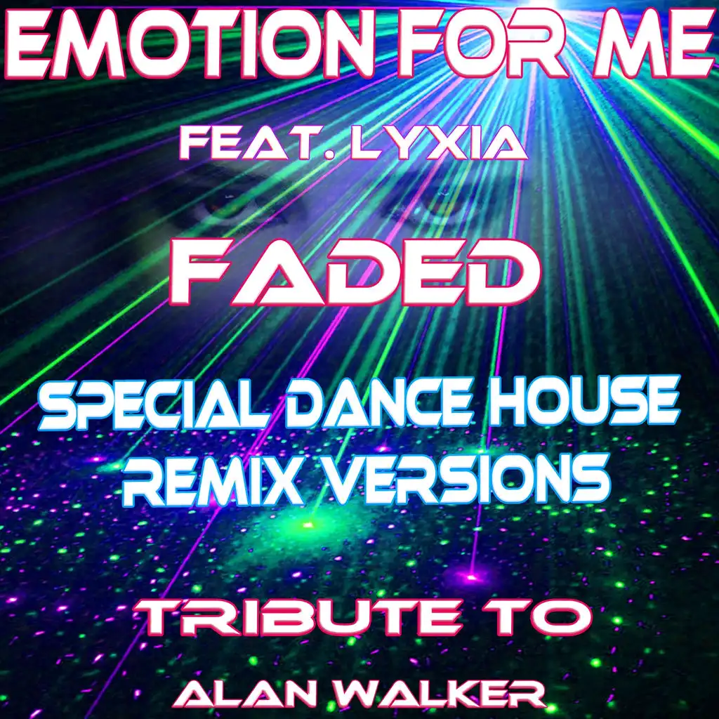 Faded (Special Ext. Disco House Mix) [ft. Lixya]