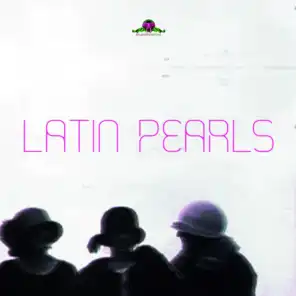 Latin Pearls, Vol. 8: French Girls