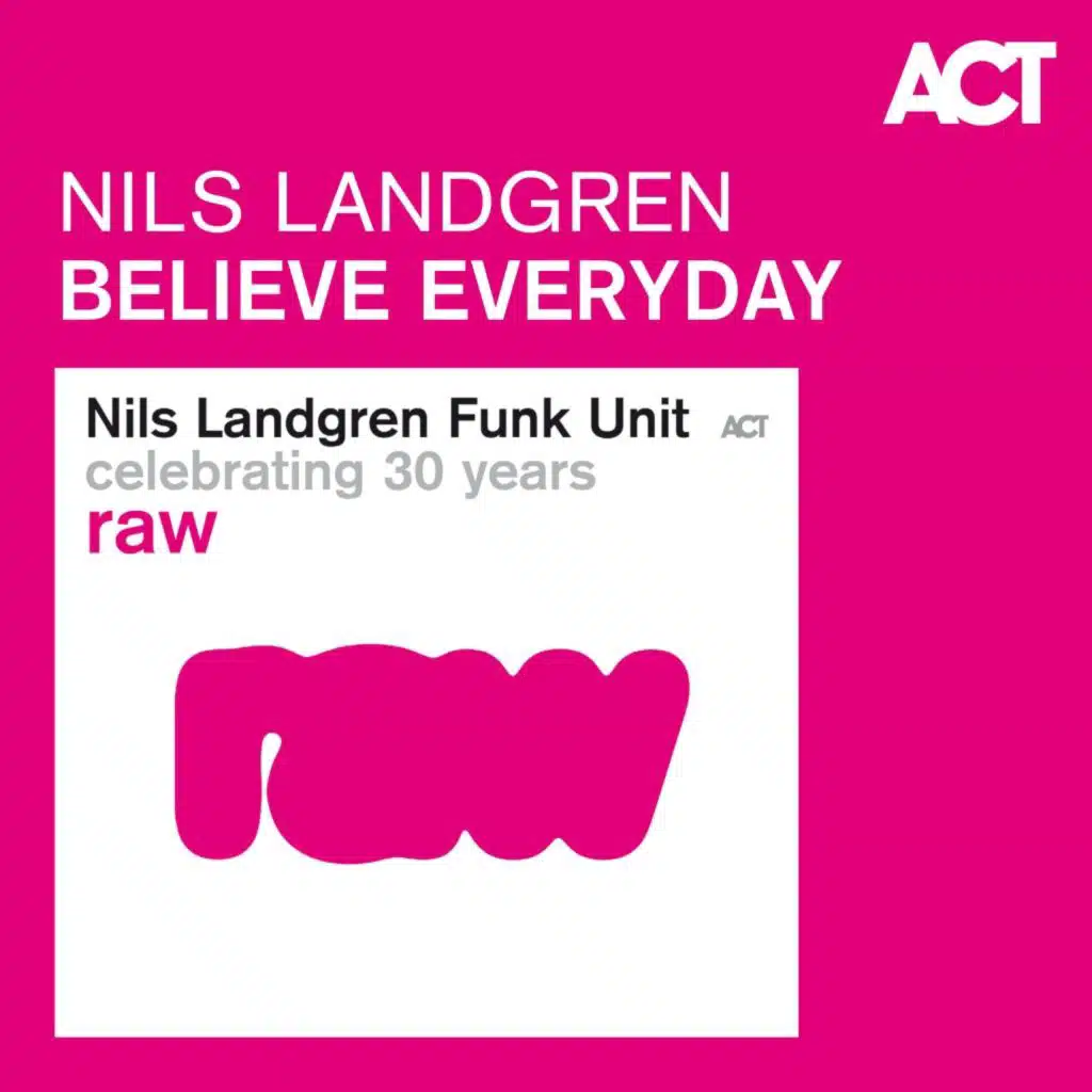 Nils Landgren Funk Unit