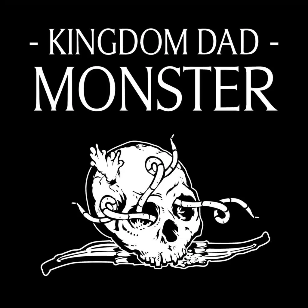 BONUS: Kingdom Dad Monster - Ep. 1 - Founding Fathers